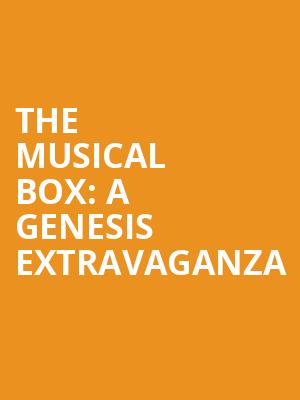 The Musical Box: A Genesis Extravaganza at Eventim Hammersmith Apollo